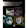 Atlas veterinario de diagnóstico por imagen