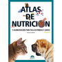 Atlas de nutrición y alimentación práctica en perros y gatos Vol II