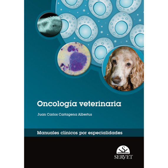 Oncología Veterinaria. Manuales clínicos por especialidades