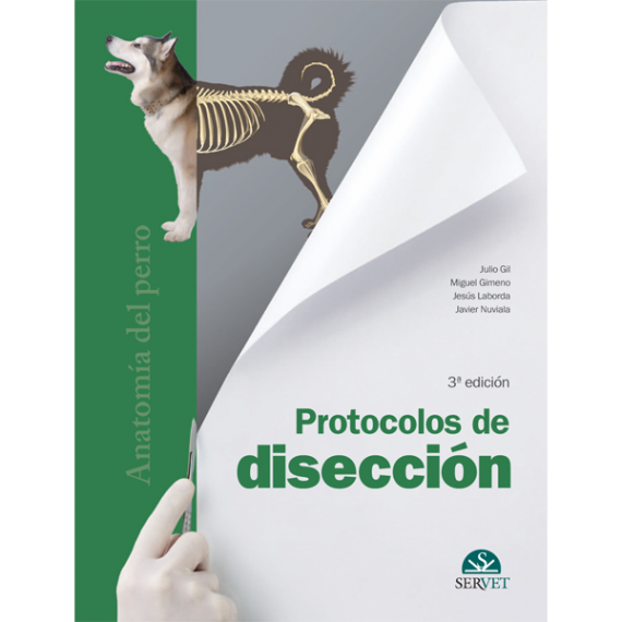 Protocolos de disección. Anatomía del perro