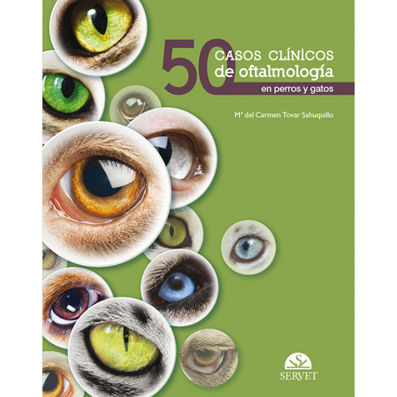 50 casos clínicos de oftalmología en perros y gatos