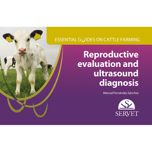 Essential guides on cattle farming. Reproductive evaluation and ultrasound diagnosis