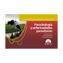Guías prácticas en producción bovina. Parasitología y enfermedades parasitarias