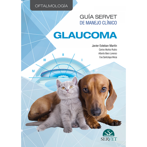 Guía Servet de manejo clínico: Oftalmología. Glaucoma