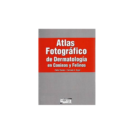 Atlas fotográfico de dermatología. Intermédica