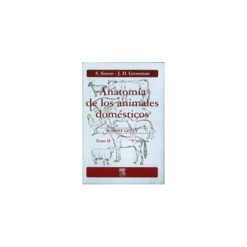 Anatomía de los animales domésticos. Tomo II