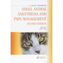 Small Animal Anesthesia and Pain Management, Second edition