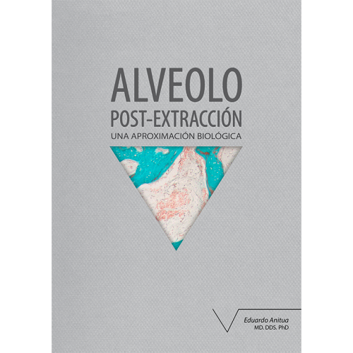 Alveolo Post Extracción. Una aproximación biológica