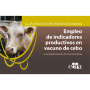 Guías prácticas en producción bovina. Empleo de indicadores productivos en vacuno de cebo