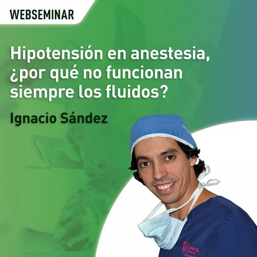 Hipotensión en anestesia, ¿por qué no funcionan siempre los fluidos?