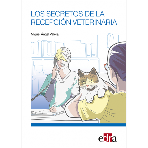 Los secretos de la recepción veterinaria