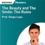 The Beauty and The Smile: The Rules. Part 1