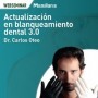 Actualización en blanqueamiento dental 3.0