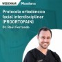 Protocolo ortodóncico facial interdisciplinar (PROORTOFAIN)