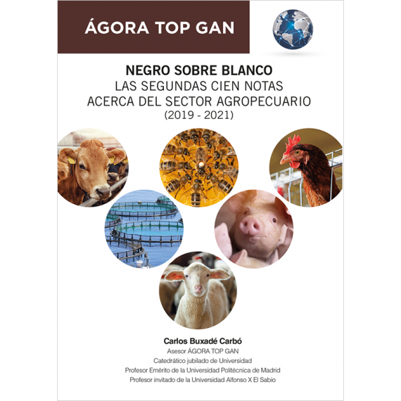 Negro sobre blanco. Las segundas cien notas acerca del sector agropecuario (2019 - 2021)