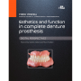 Esthetics and function in Complete denture prosthesis Digital perspectives